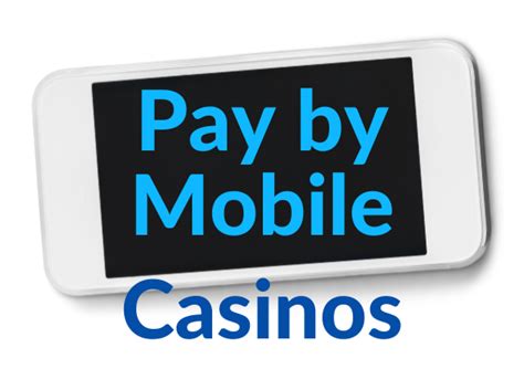 mobile deposit casino|Pay By Phone Bill Casinos 2024 .